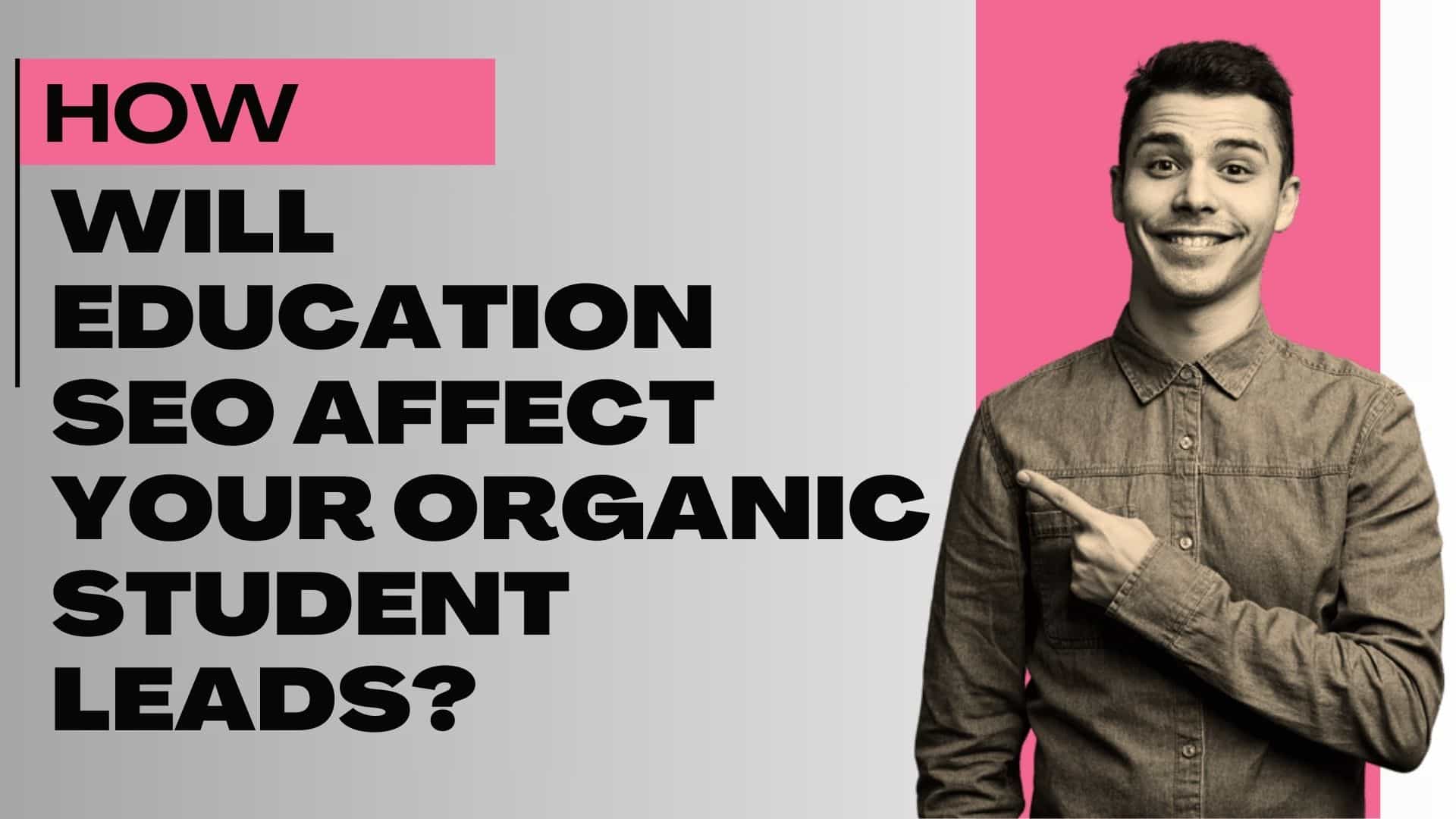 Education SEO for organic leads